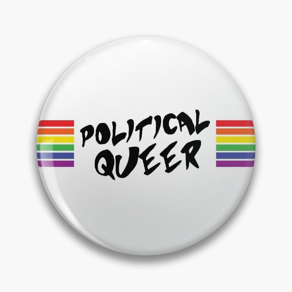 Item preview, Political Queer designed and sold by thaumaturgearts.