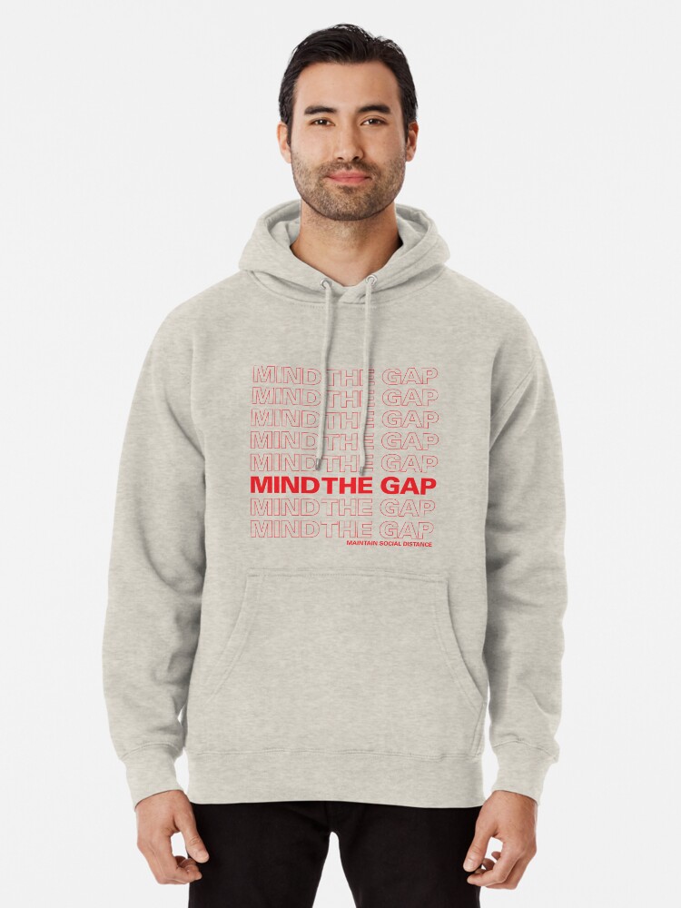 mind the gap hoodie