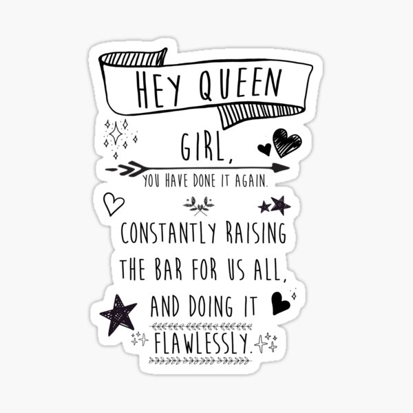 Girl You Have Done It Again Stickers | Redbubble