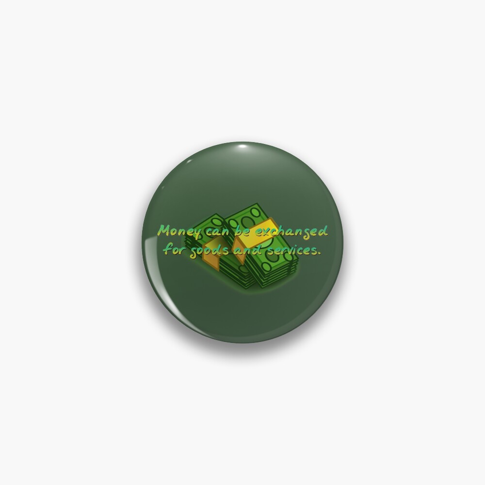 Money Can Be Exchanged - Simpsons Design Pin