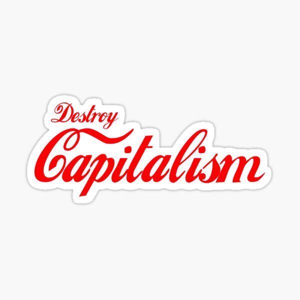 Vista previa del artículo con la obra «Destruir el capitalismo», diseñado y vendido por Good-Looking Corpse.