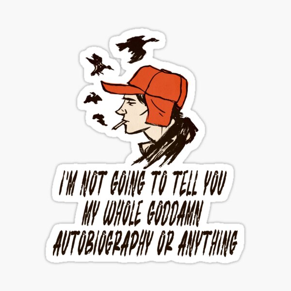 Artikel-Vorschau von Holden Caulfield, Catcher In The Rye: "Ich werde Ihnen nicht meine ganze verdammte Autobiografie oder so etwas erzählen.", designt und verkauft von mindesigner.