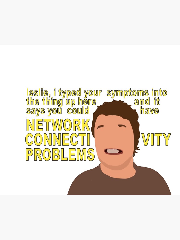 "parks and rec andy dwyer network connectivity problems" Poster by
