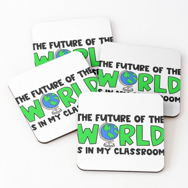 Item preview, The Future of the World is in My Classroom Green designed and sold by Julia Masur.