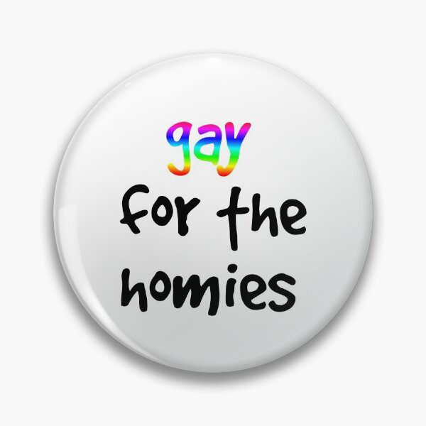 Item preview, Gay For The Homies Love For The Boys Typography Best Mates Bros Colourful designed and sold by harryleroux.