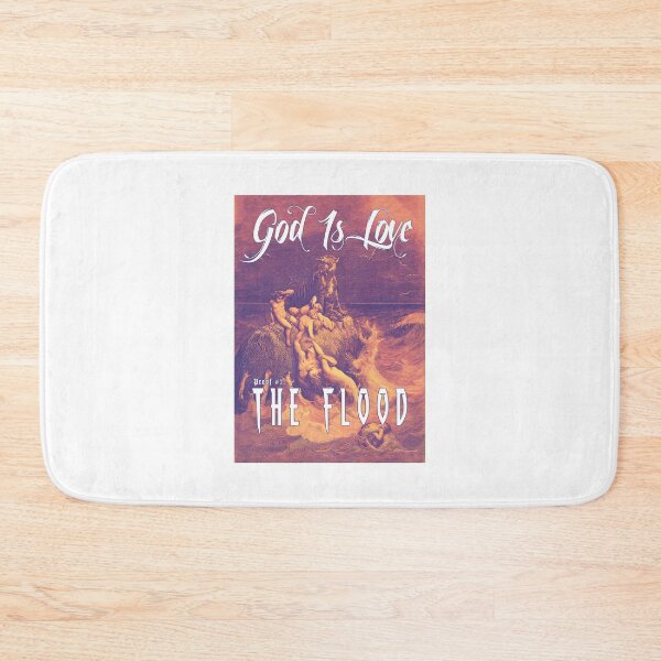Item preview, God is love, and love his children. But still felt the need to drown them all in the flood. designed and sold by PrintPit.