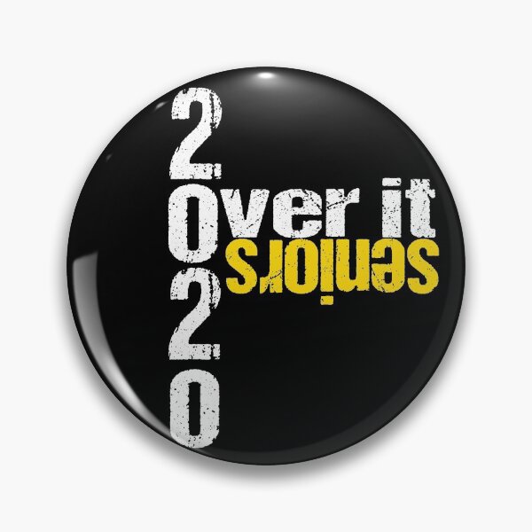 Item preview,  Over It Seniors 2020 Quote designed and sold by RiffXS.