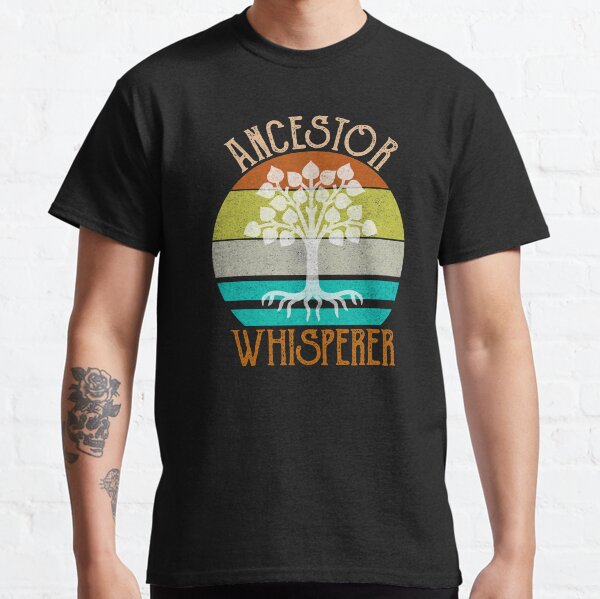 Ancestor Whisperer Classic T-Shirt