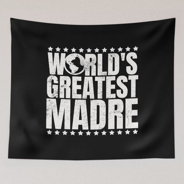 Item preview, World's Greatest Madre for Latina/Hispanic Moms designed and sold by friendlyspoon.