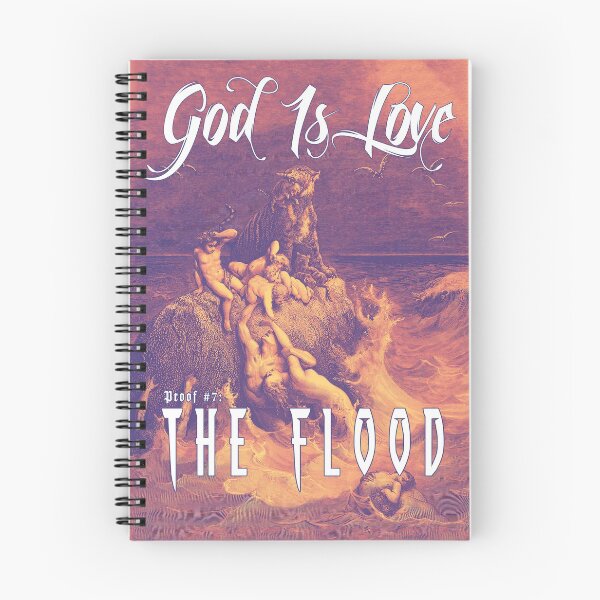 Item preview, God is love, and love his children. But still felt the need to drown them all in the flood. designed and sold by PrintPit.