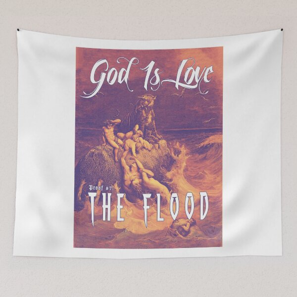 Item preview, God is love, and love his children. But still felt the need to drown them all in the flood. designed and sold by PrintPit.