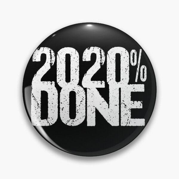 Item preview, 2020% Done Class of 2020 Slogan designed and sold by RiffXS.
