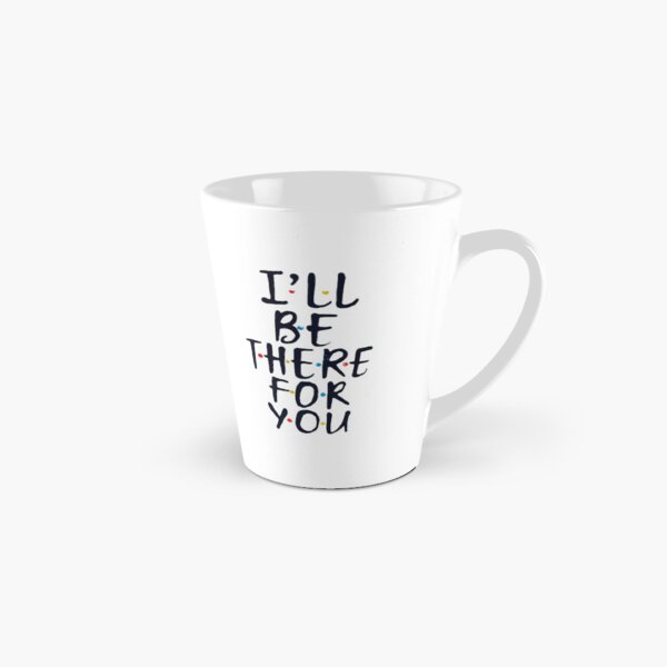 Je serai là pour toi Mug long