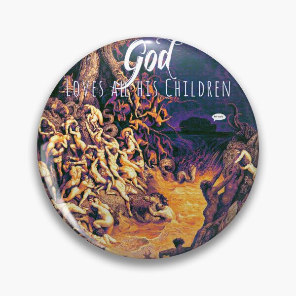Item preview, God is love, and love his children. But still felt the need to drown them all in the flood. designed and sold by PrintPit.