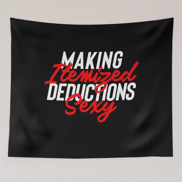 Item preview, Making Itemized Deductions Sexy designed and sold by TopDawgDesigns.