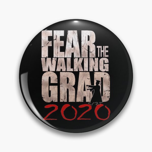 Item preview, Seniors Class of 2020 Fear the Walking Grad designed and sold by RiffXS.