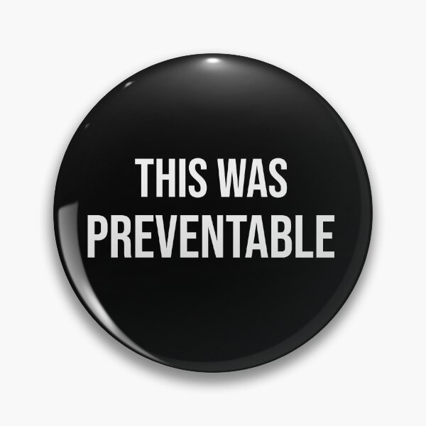 Item preview, This Was Preventable  designed and sold by nish3300.