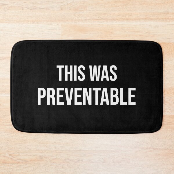 Item preview, This Was Preventable  designed and sold by nish3300.