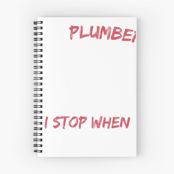 Item preview, Plumber Gift, Pipefitter, I Don'T Stop When I Tired designed and sold by noirty.