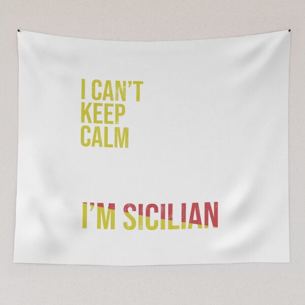 Item preview, Funny Sicily I Can'T Keep Calm I'M Sicilian Italian  designed and sold by noirty.
