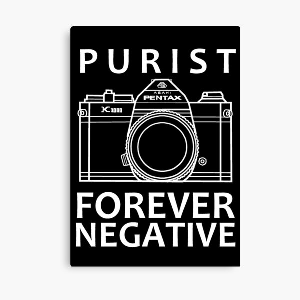 Item preview, Purist forever negative with Pentax K1000 designed and sold by arthatbeat.