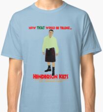 Henderson Kilts - 1 Classic T-Shirt