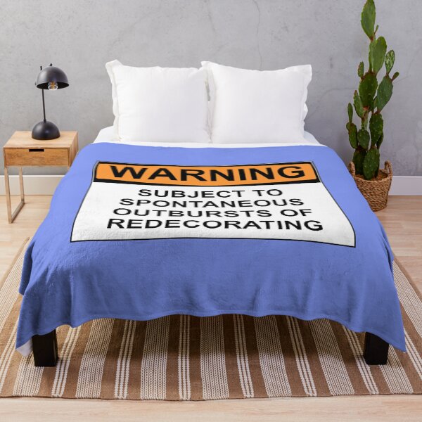 Item preview, Warning: Subject to spontaneous outbursts of redecorating.  designed and sold by Bundjum.