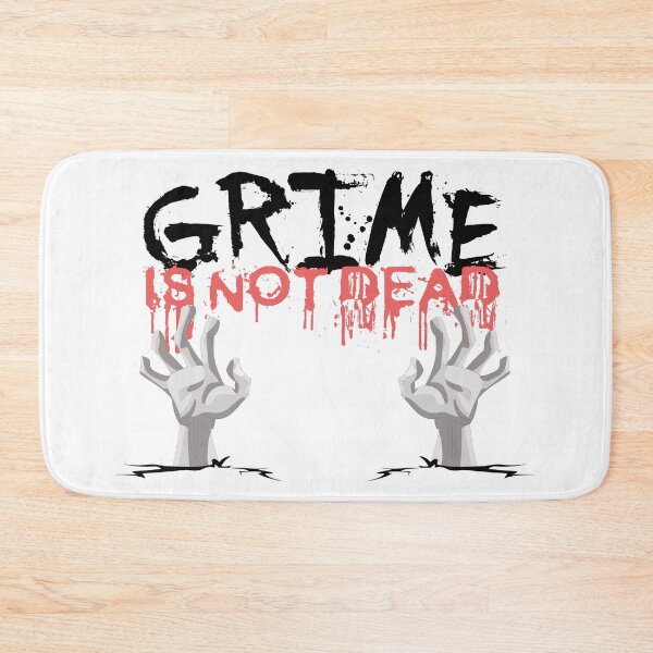 Item preview, Grime Is Not Dead  designed and sold by ArtOfGrime.