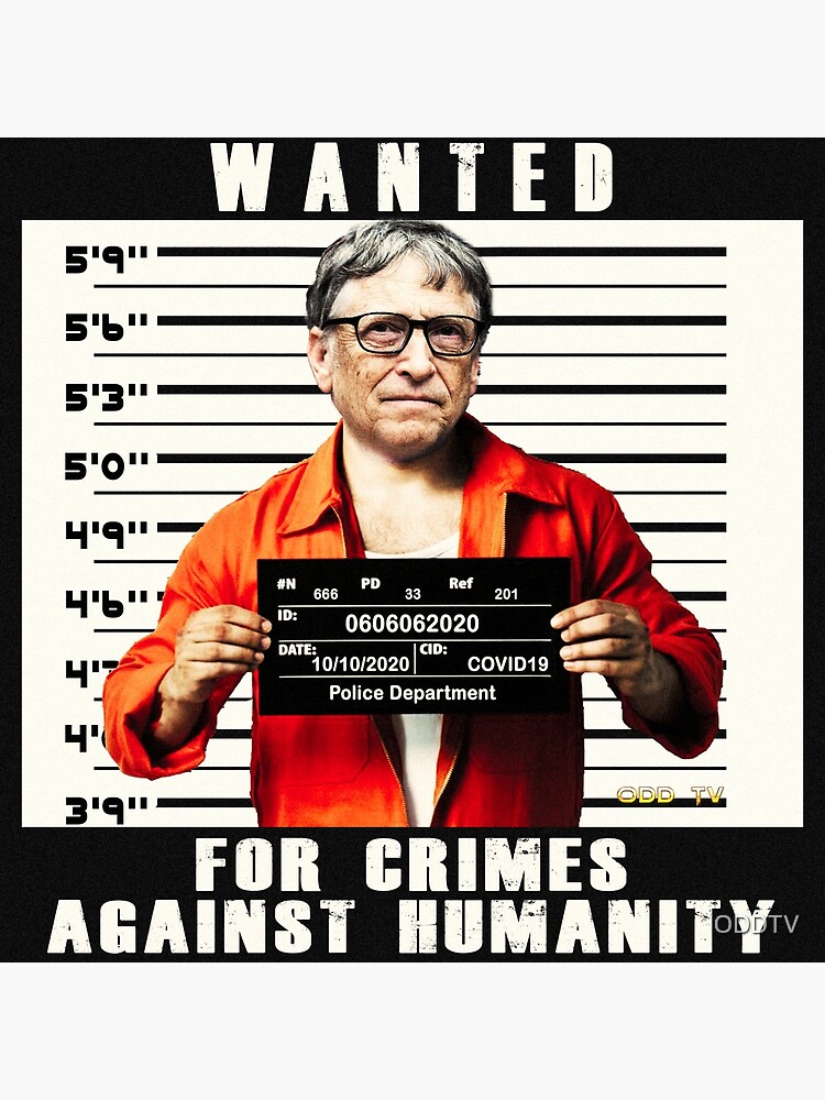 Bill Gates | Wanted for Crimes Against Humanity | Antichrist by ODDTV
