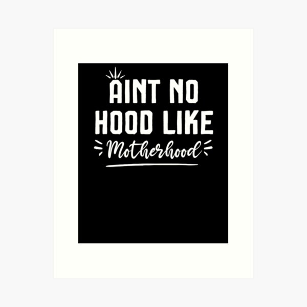Item preview, Ain't No Hood Like Motherhood Shirt | Mom Life Shirt | Gift Shirt For Mother | Shirt For Mom designed and sold by Noussairox.