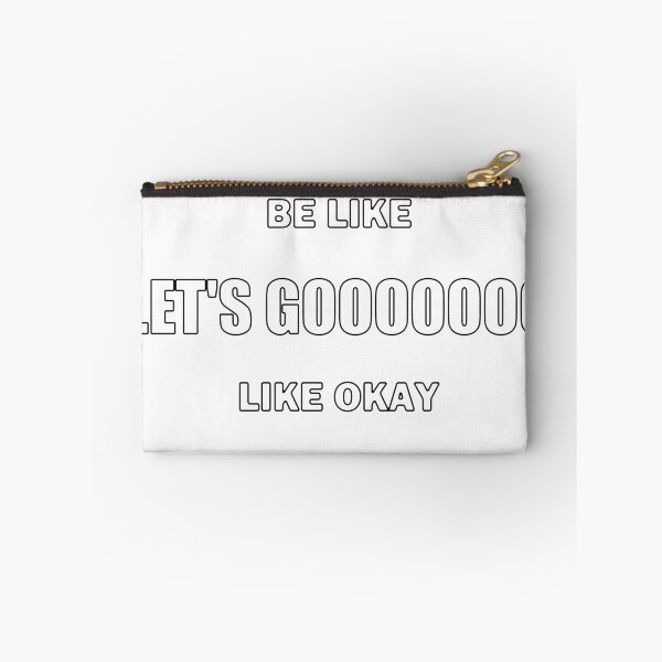 Item preview, Dudes Be Like Let's Gooo Like Okay, Where? designed and sold by bebopboop.