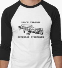 Peace Through Superior Firepower Men's Baseball ¾ T-Shirt