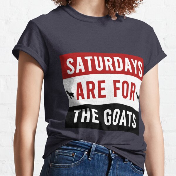 Los sábados son para las cabras - WPI Camiseta clásica