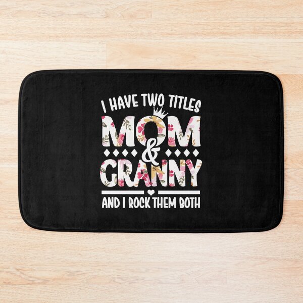 Item preview, I Have Two Titles Mom & Granny - I Rock Them Both designed and sold by nana1099.