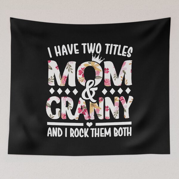 Item preview, I Have Two Titles Mom & Granny - I Rock Them Both designed and sold by nana1099.