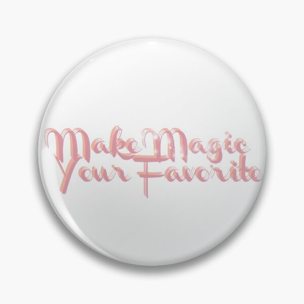 Item preview, Make Magic Your Favorite  designed and sold by Ducking Nerd.