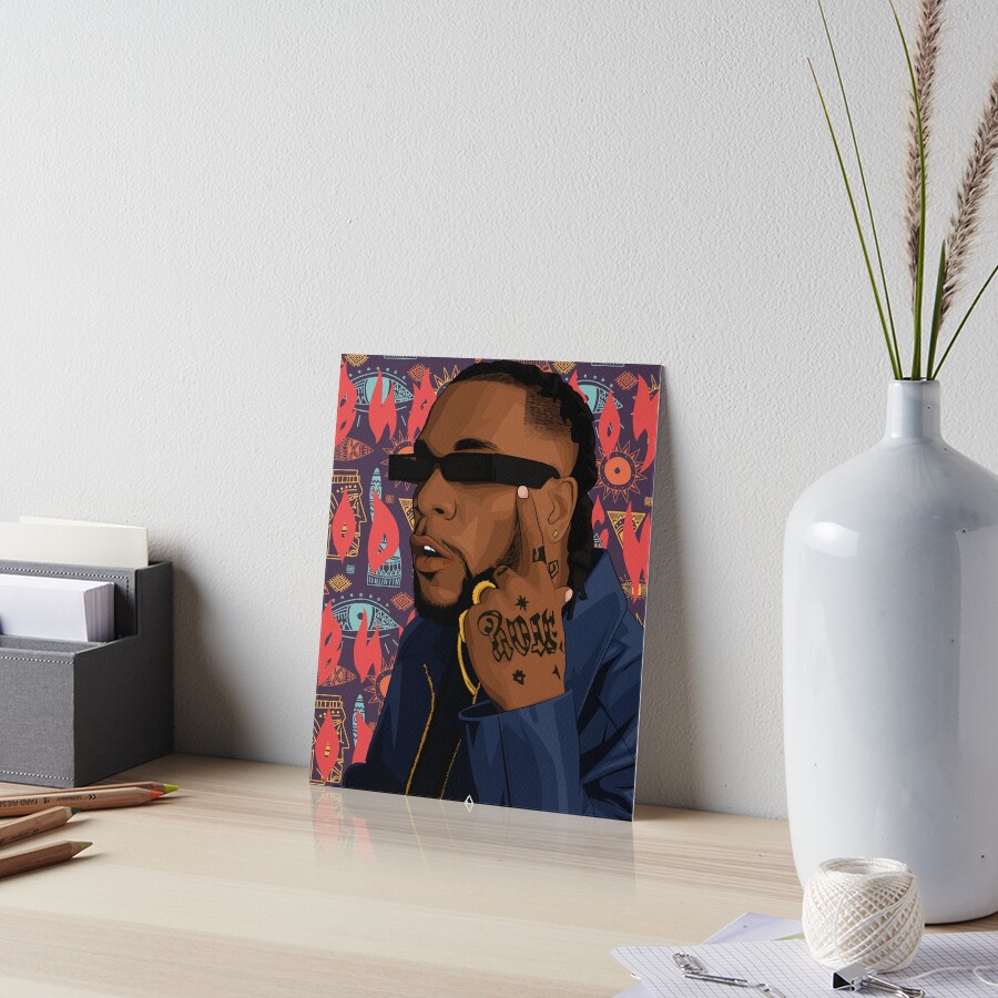 "BURNA BOY" Art Board Print for Sale by anjola91 Redbubble