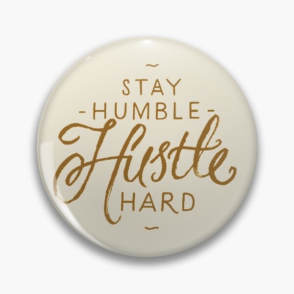 Item preview, Stay humble hustle hard typography text art quote by Word Fandom - wordfandom designed and sold by Kerry Pritchard.