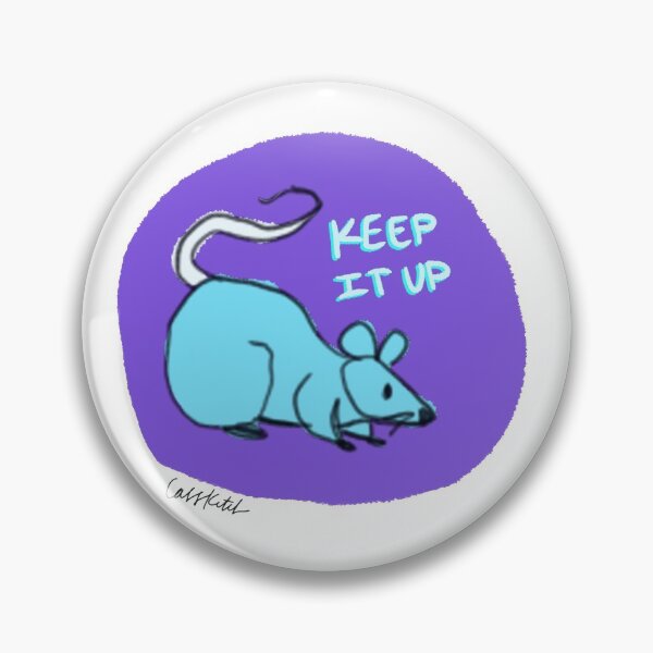 Item preview, "Keep It Up" Rat designed and sold by cass-ketch.