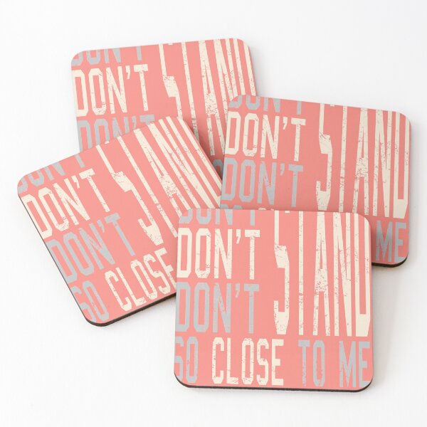 Item preview, DONT STAND SO CLOSE TO ME designed and sold by Birdtheman12345.