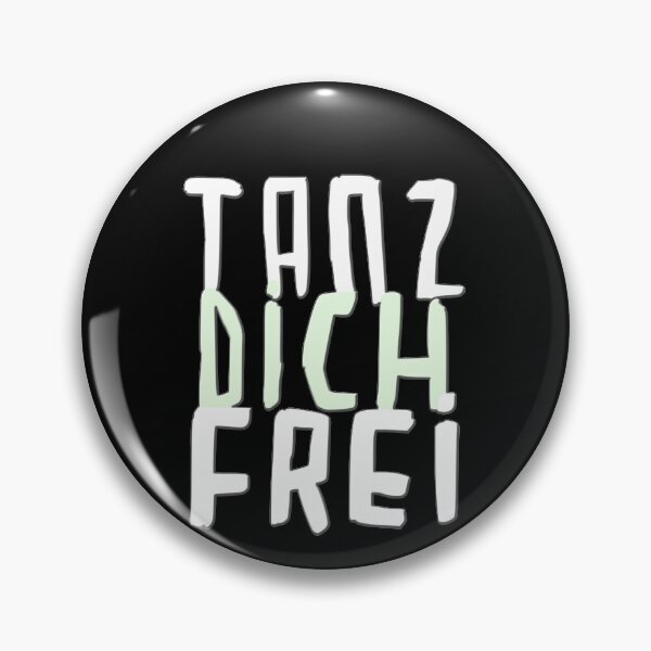 Item preview, Tanz (Dich) Frei, Freitanz, Dance Yourself Free designed and sold by danceink.