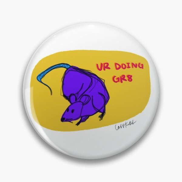 Item preview, "Ur Doing Gr8" Rat designed and sold by cass-ketch.