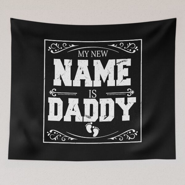 Item preview, my new name is daddy designed and sold by BAISSANE.