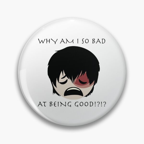 Item preview, Weary Face Zuko emoji "WHY AM I SO BAD AT BEING GOOD!?!?" designed and sold by PrinceTumi.