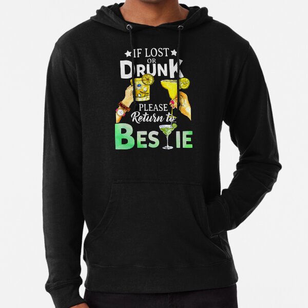 Drunk best sale bestie hoodies