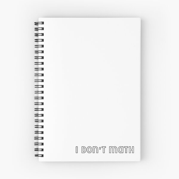 Item preview, I don’t math designed and sold by Sydney Moutier.