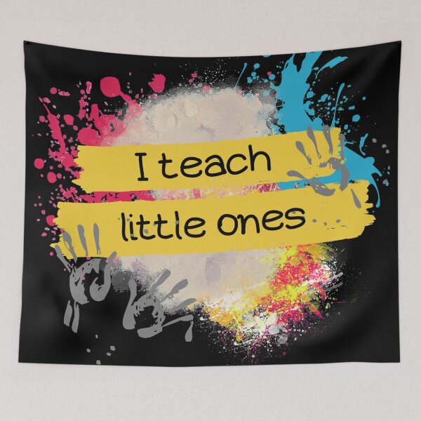 Item preview, "I Teach Little Ones" Paint Teacher Shirt, Mug, Gift, etc. designed and sold by Teacher PRIDE.