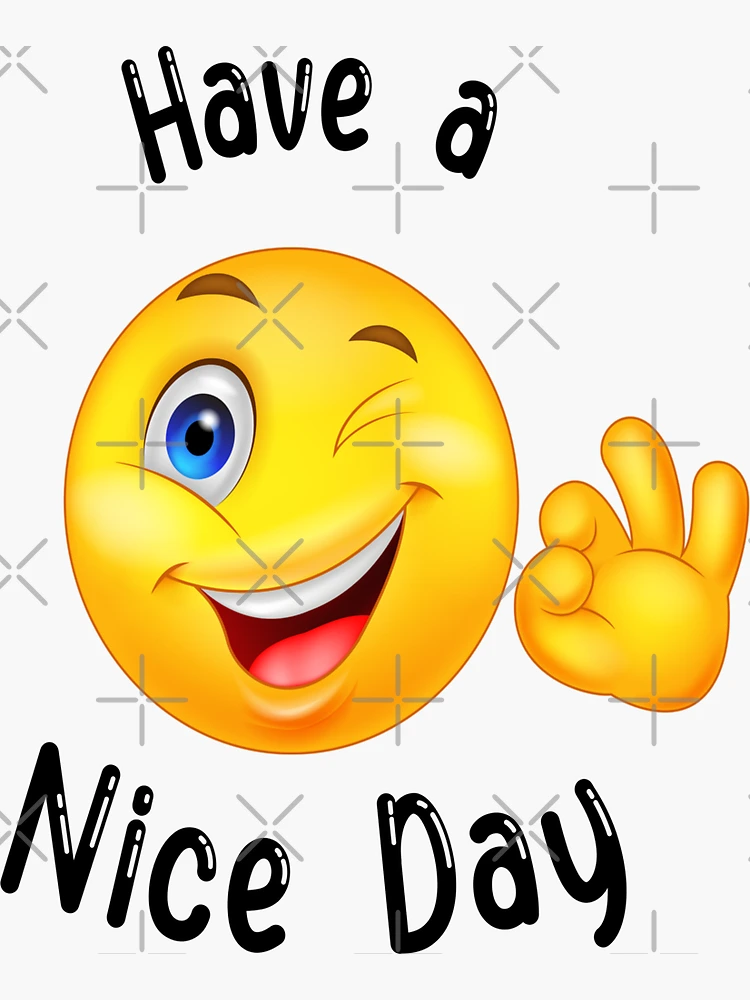 Have a nice day | Sticker