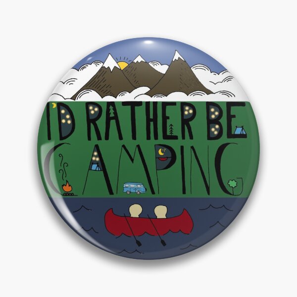 Item preview, I'd Rather Be Camping designed and sold by Laura Lise Wong.