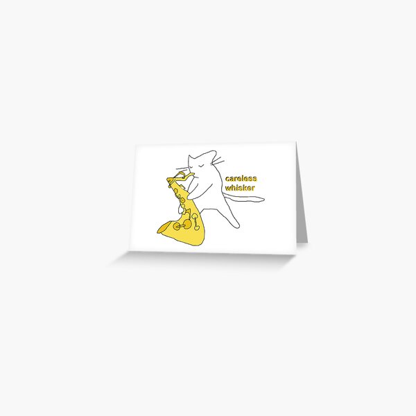 careless whisker Greeting Card